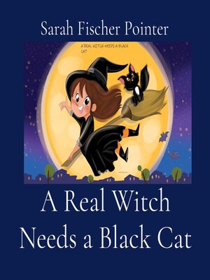 cover image of A Real Witch Needs a Black Cat